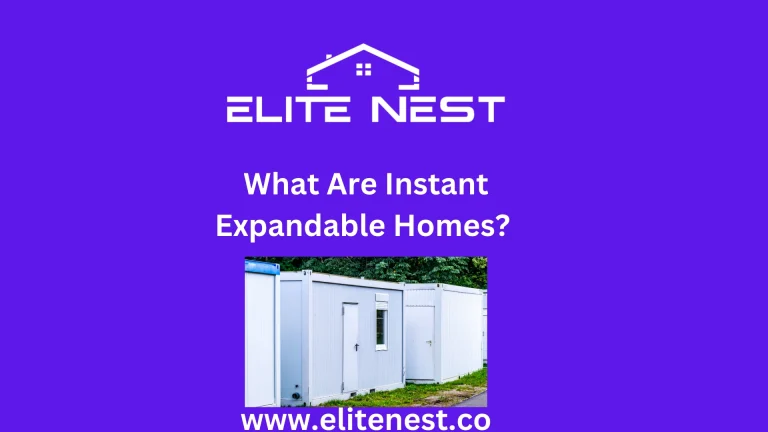 What Are Instant Expandable Homes?