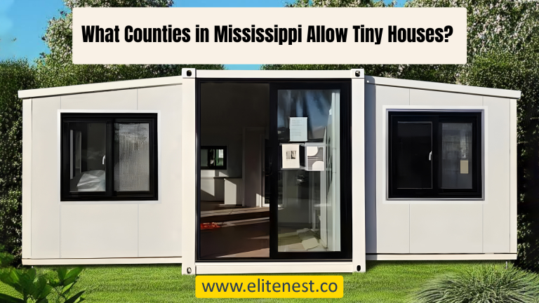 What Counties in Mississippi Allow Tiny Houses? – Rules & Regulations You Need To Consider